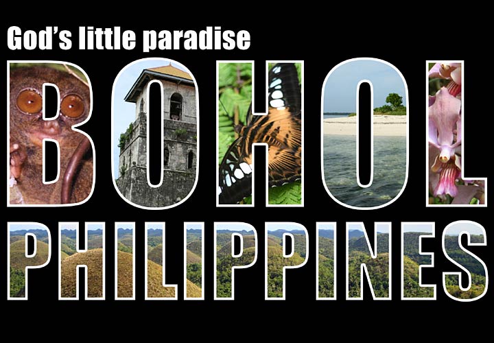 Bohol: God's Little Paradise